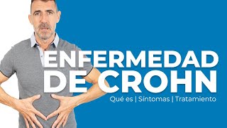 😖ENFERMEDAD DE CROHN | Qué es | Síntomas | Tratamiento