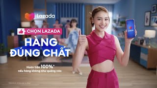 CHỌN LAZADA, HÀNG ĐÚNG CHẤT