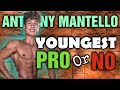 Anthony Mantello || The Soon To Be Youngest IFBB Pro Ever???