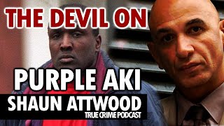 Purple Aki On This Podcast? Stephen French aka The Devil