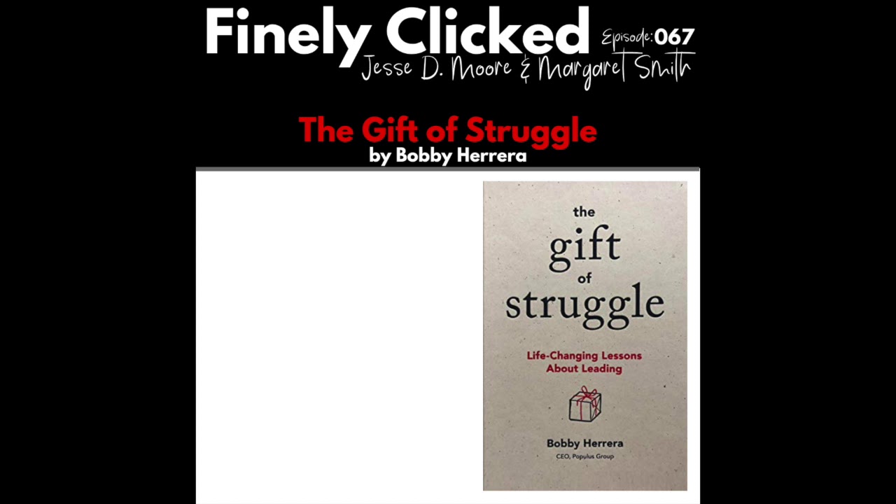 Episode 67: The Gift of Struggle
