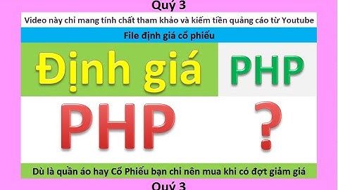 Định giá cổ phiếu php | Công ty cổ phần Cảng Hải Phòng
