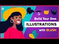 Create Awesome Illustrations Online with BLUSH