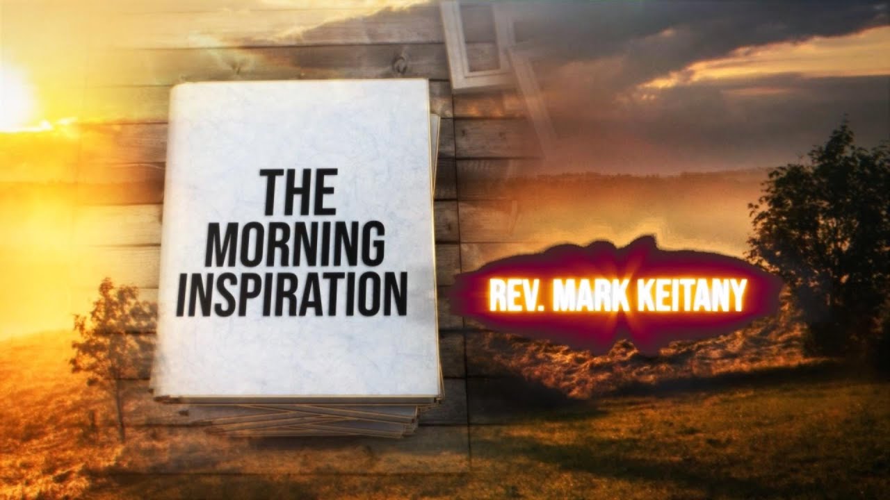 FOUNDATION FOR FULFILLING DESTINY PART 2- THE MORNING INSPIRATION WITH DR. MARK K.