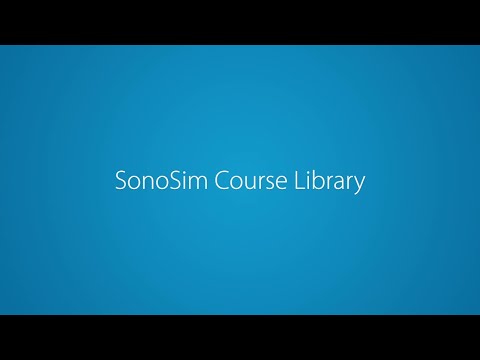 SonoSim Quickstart: Course Library Features