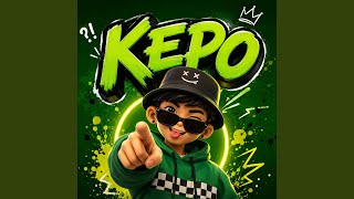 Kepo (Remix)