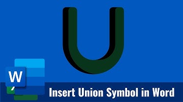 How to insert Union symbol in Word