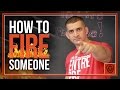 How to Fire Someone