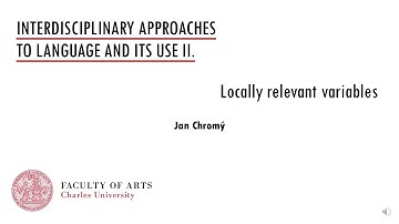 Approaches II: 06c Locally relevant variables
