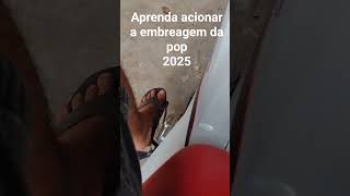 pop 2025 como acionar embreagem