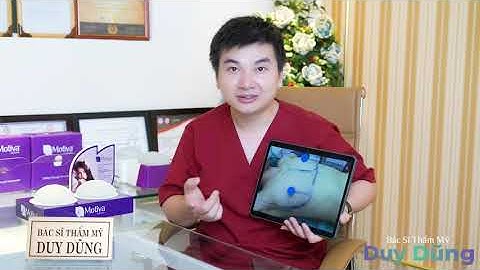 Đường mổ nâng ngực DQH: ít xâm lấn, ít đau - Bác sĩ Duy Dũng