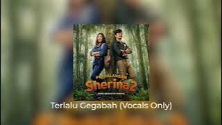 Sherina Munaf - Terlalu Gegabah (from OST Petualangan Sherina 2) (Vocals only)