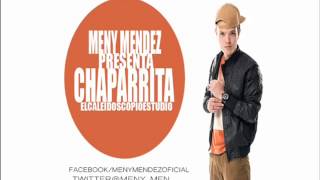 Meny Mendez   Chaparrita