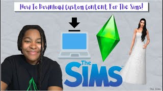 How To Download Custom Content For The Sims! | The Sims