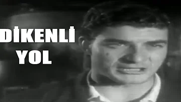 Dikenli Yol (1958) Ahmet Mekin, Sunay Uslu