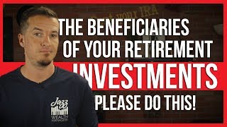 How to pass on your retirement investments when you die. | The Dough Show