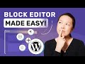 How To Use The WordPress Block Editor