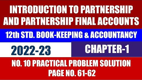 12th Std| Book Keeping & Accountancy New|Chapter-1 Practical problem Solution No.10 Pg No.62|2022-23