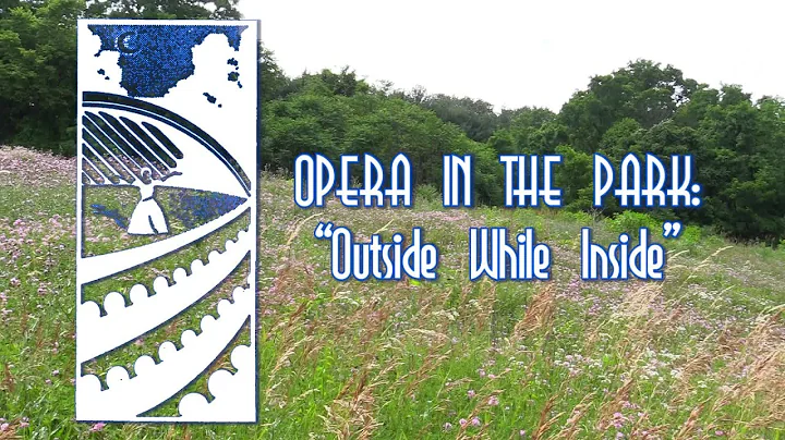 Harrisburg Opera Association Presents Opera in the Park - Outside While Inside  -  2020 HOA