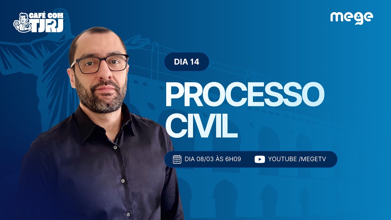 Café com TJRJ (Dia 14 - Processo Civil - Prof. Gustavo Faria)