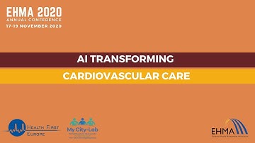 AI transforming Cardiovascular Care | EHMA2020