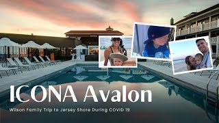 COVID vacation to ICONA Avalon