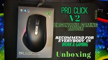 Razer Pro Click V2 Ergonomic Mouse Unboxing- A Comfortable Gaming
