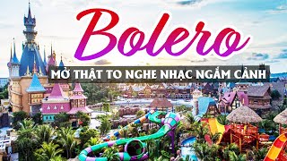 LIÊN KHÚC TÌNH CA BOLERO HAY NHẤT- NGHE BOLERO THẬT HAY NGẮM CẢNH NƯỚC NGOÀI CỰC ĐÃ - PHỐ TÂY BOLERO