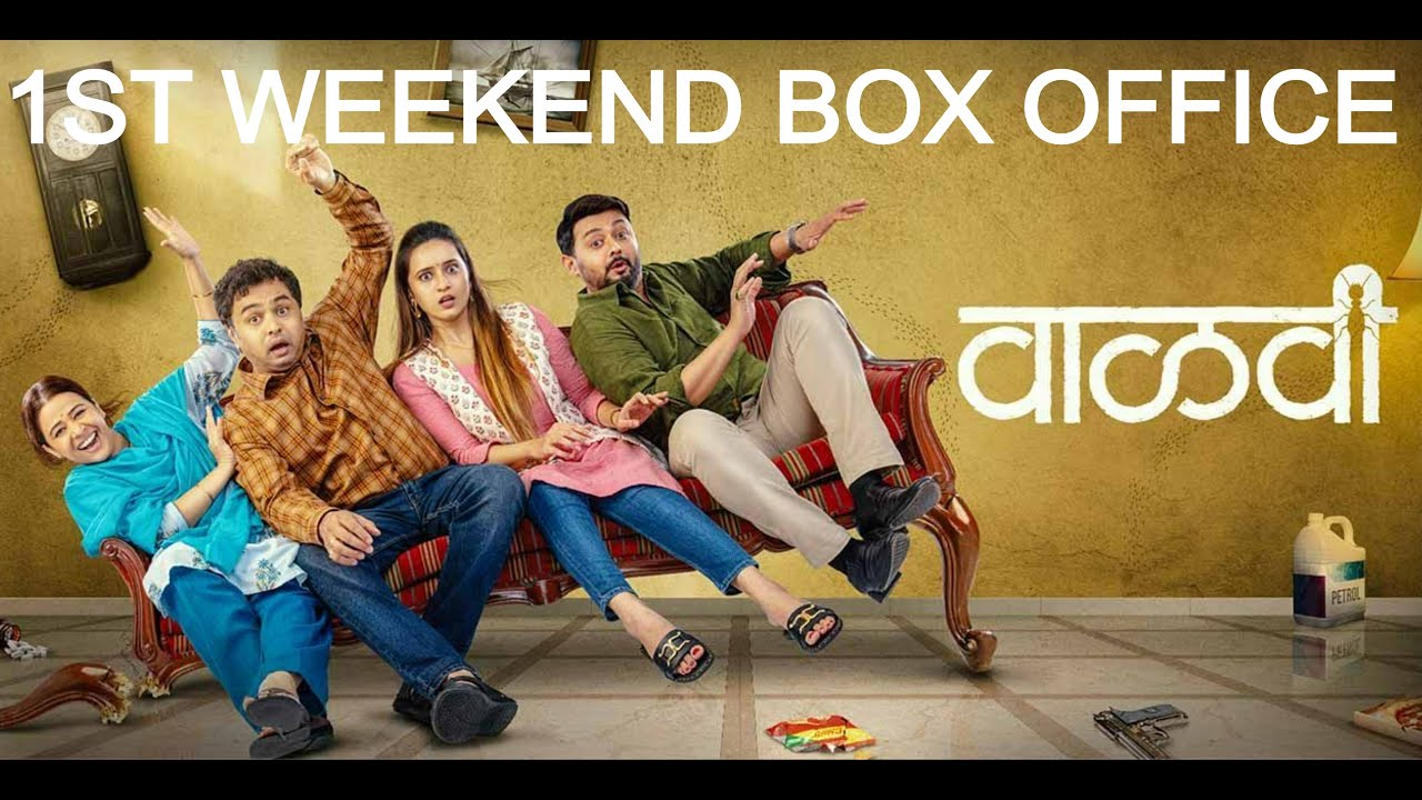 VAALVI 1ST WEEKEND BOX OFFICE COLLECTION / MARATHI MOVIE BOX OFFICE