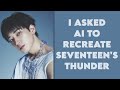 I Asked AI To Recreate Seventeen S THUNDER Here S The Result I Asked AI To Recreate Seventeen S THUNDER Here S The Result
