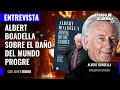 &quot;Joven no me cabree. Contra el infantilismo progresista actual&quot;. Entrevista a Albert Boadella