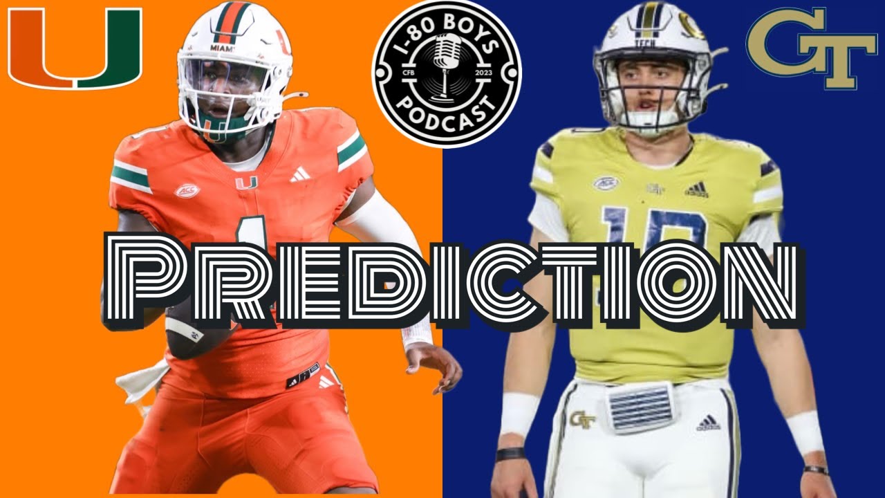 MIAMI HURRICANES VS GEORGIA TECH YELLOW JACKETS PREVIEW & PREDICTION ...