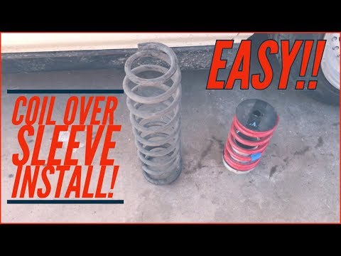 How to Install Coil Over Sleeves!