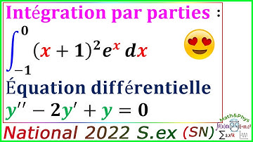 Calcul Intégral - Équations Différentielles - Examen National 2022 S.ex - [Exercice 42]