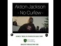 No curfew  aktion jackson  dnldidit consulting