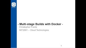 Multi-stage Builds with Docker