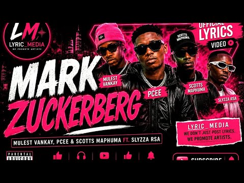 Pcee_x_Scotts_Maphuma_-_Mark_Zuckerberg_ft._Mulest_Vankay__Official_Music_Video