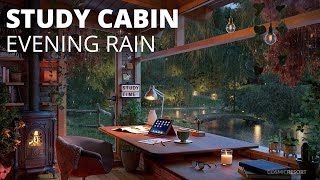 Rain Sounds for Studying  Cozy Cabin Ambience with Gentle Rain & Forest View  Evening Version