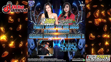 REMIX FUNKOT DJ | PARTY THE BIG BOSS ALVINO JUNIOR BY DJ SASA OKTAVIA VS DJ OCHA AMORA LIVE 4 CLUB