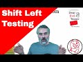 What is shift left testing