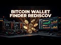 Bitcoin Wallet Finder: Rediscover Lost BTCs