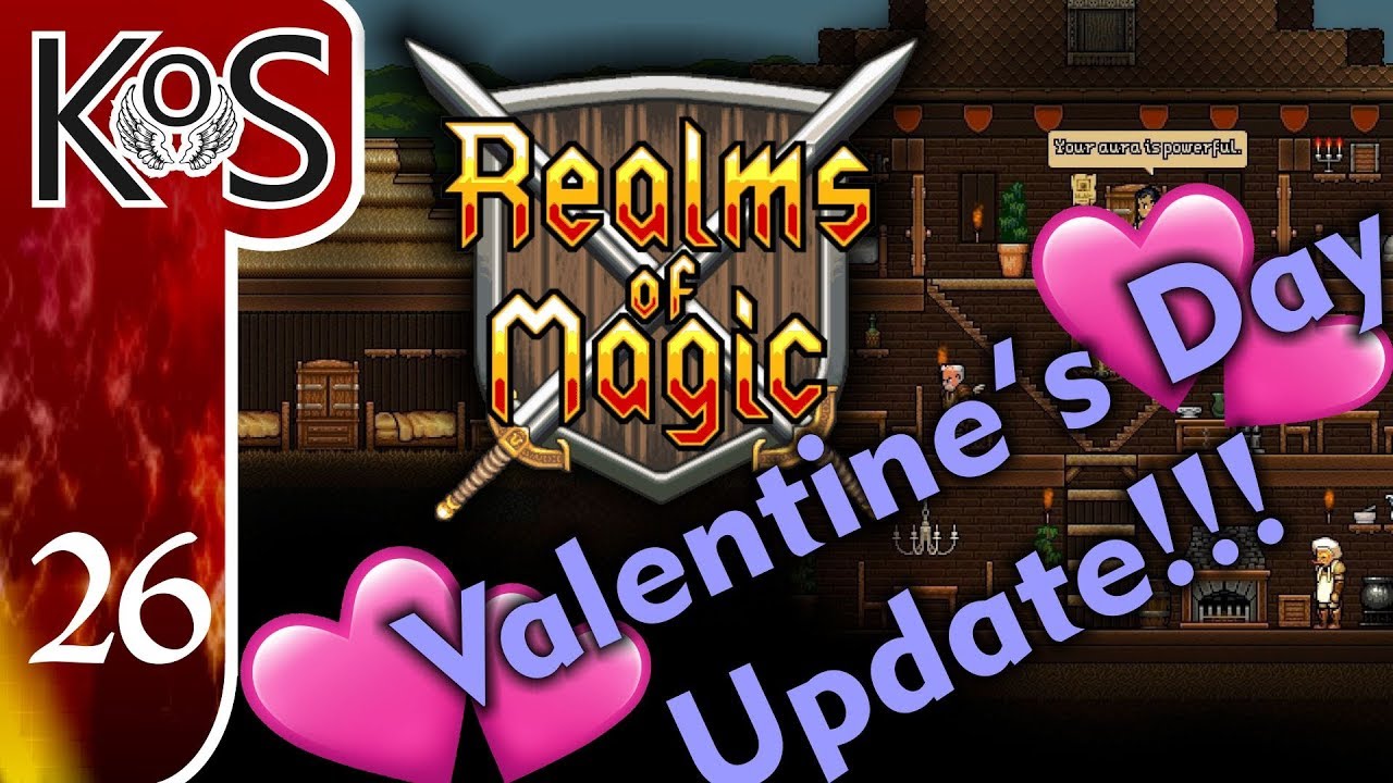 Realms Of Magic Ep 26 VALENTINE'S DAY UPDATE! (Early Access) Let's