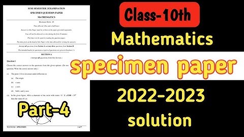 maths(2023) specimen paper part-4 cl-10th icse | solution video link in description box