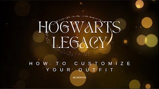 How to Change the Appearance of Your Gear or Clothing in Hogwarts Legacy Harry Potter Game