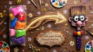 How to Turn Waste Paint Brush into Art Man using Air Dry Clay | Live DIY   @MaffDIYZone