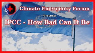 IPCC - How Bad Can It Be