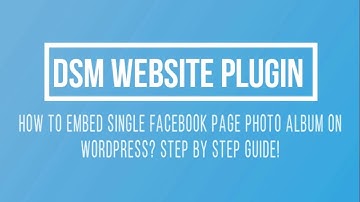 How To Embed Facebook Page Photo Album (One Album) On WordPress?