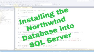 Installing the Northwind Database into SQL Server