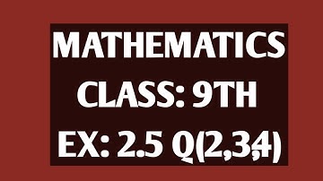 9th Class Maths, Exercise: 2.5, Ch # 2, Complex Numbers,  Q2 to Q4 Matric Part 1