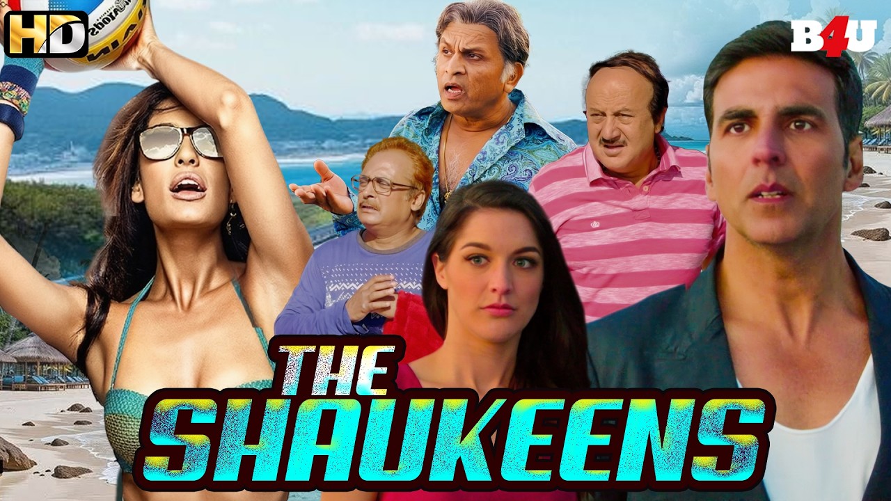 The Shaukeens Full Hindi Movie 4K